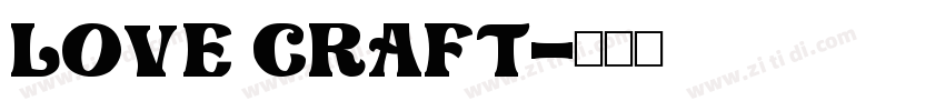 Love Craft字体转换